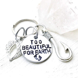 Hand Stamped Trinkets Keychain Miscarriage Gifts - Too Beautiful For Earth